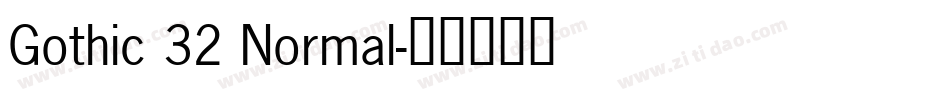 Gothic 32 Normal字体转换